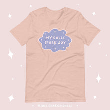 Load image into Gallery viewer, "My Dolls Spark Joy" Unisex T-shirt