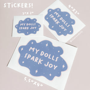 "My Dolls Spark Joy"  Sticker
