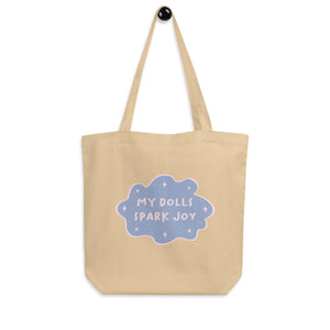 "My Dolls Spark Joy" Eco Tote Bag